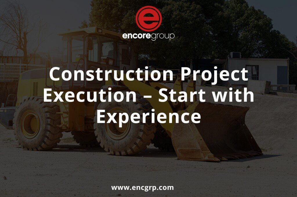 construction project execution start with